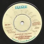 Manfred Mann's Earth Band - Blinded by the Light (single version)