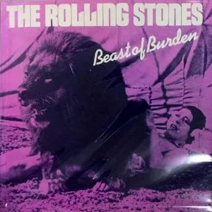 The Rolling Stones - Beast of Burden
