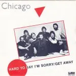 Chicago - Hard to Say I'm Sorry (album version, with "Get Away")