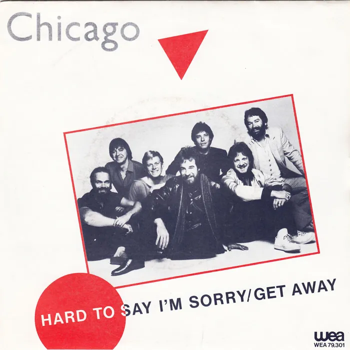 Chicago – Hard to Say I’m Sorry (album version, with “Get Away”)