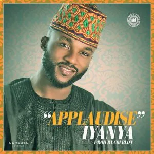Iyanya - Applaudise