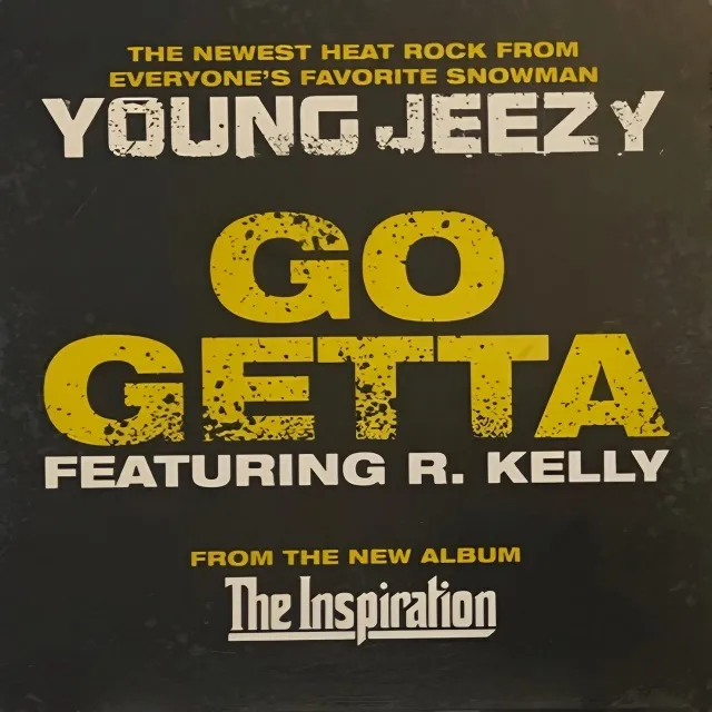 Young Jeezy – Go Getta (feat. R. Kelly)