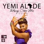 Yemi Alade - Taking Over Me