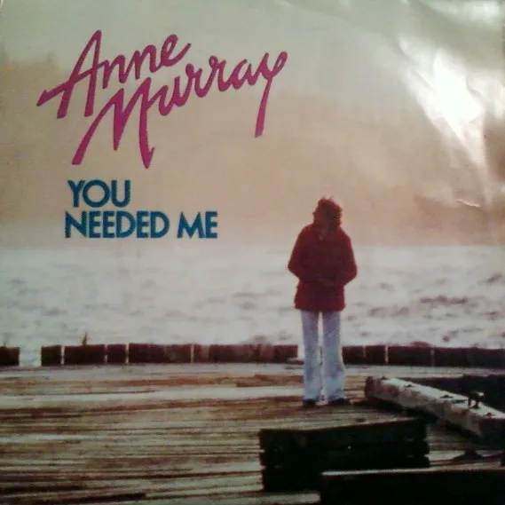 Anne Murray – You Needed Me