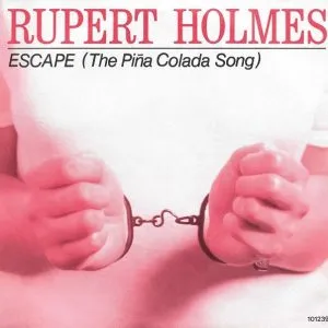 Rupert Holmes - Escape (The Piña Colada Song)