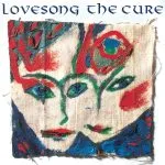 The Cure - Lovesong