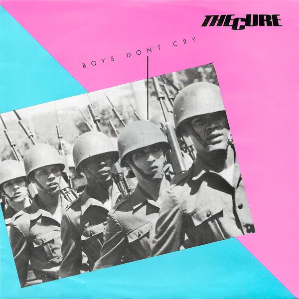 The Cure – Boys Don’t Cry