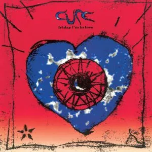The Cure - Friday I'm in Love
