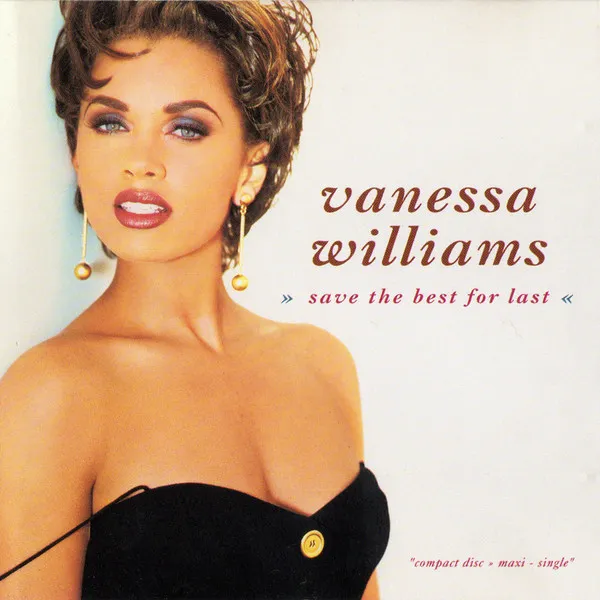 Vanessa Williams – Save the Best for Last