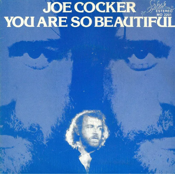 Joe Cocker – You Are So Beautiful