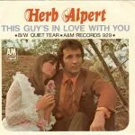 Herb Alpert - This Guy's in Love with You