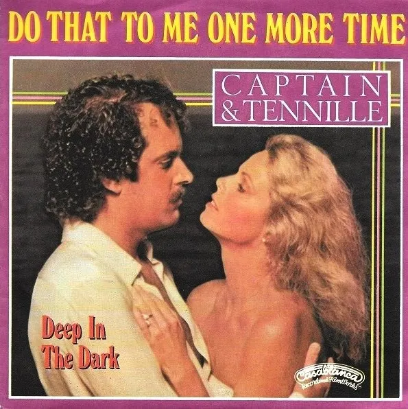 Captain & Tennille – Do That to Me One More Time