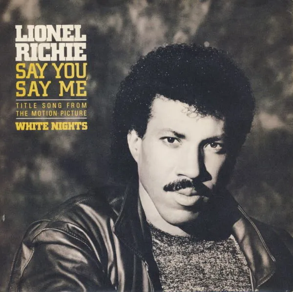 Lionel Richie – Say You, Say Me