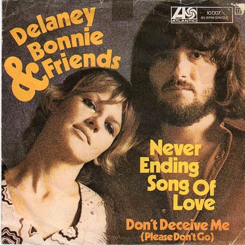 Delaney & Bonnie – Never Ending Song of Love