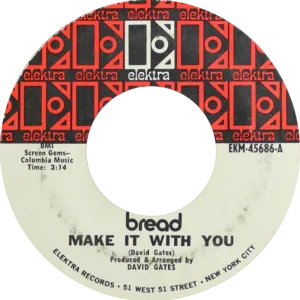 Bread - Make It with You