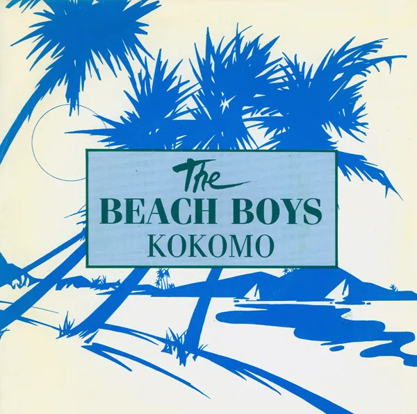 The Beach Boys – Kokomo