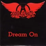 Aerosmith - Dream On