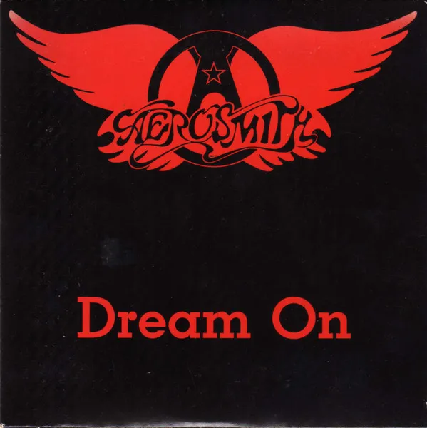 Aerosmith – Dream On