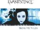 Evanescence - Bring Me to Life