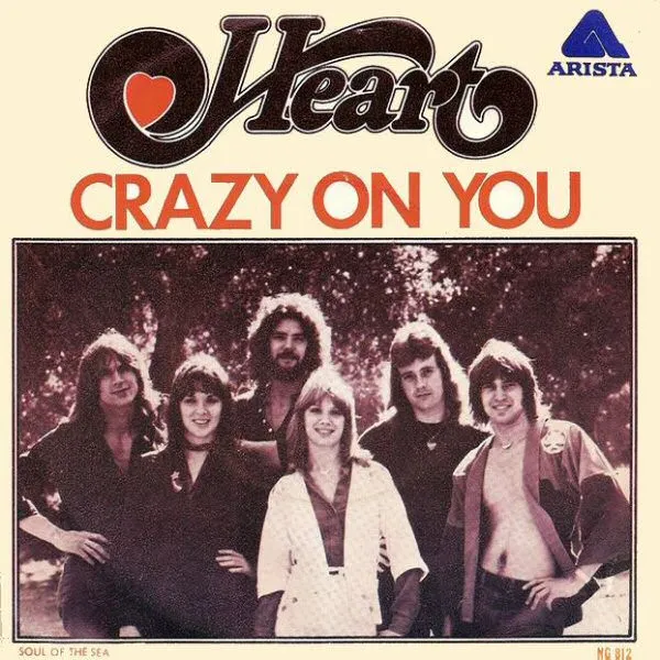 Heart – Crazy on You