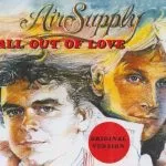 Air Supply - All Out of Love