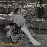 Whitney Houston - I'm Your Baby Tonight