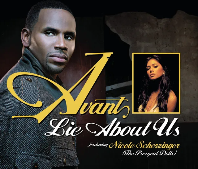Avant – Lie About Us (feat. Nicole Scherzinger)