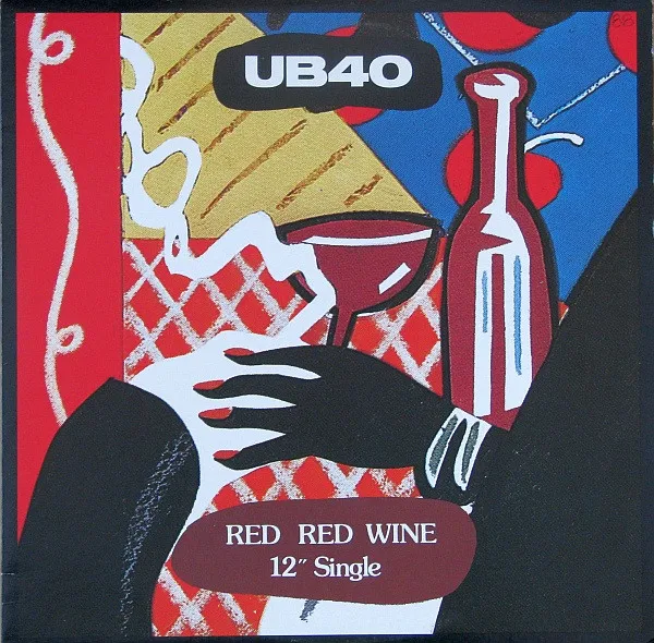 UB40 – Red Red Wine (12” version)