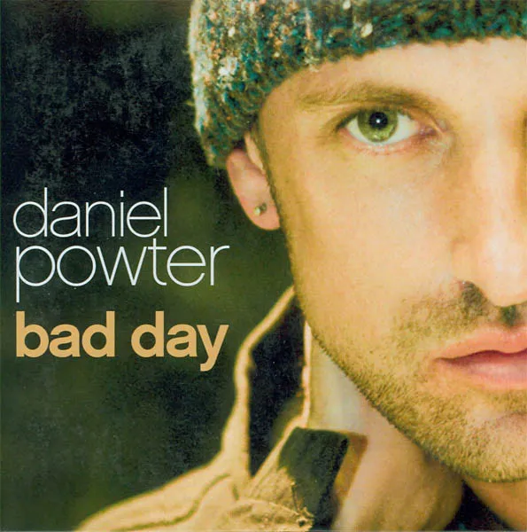 Daniel Powter – Bad Day