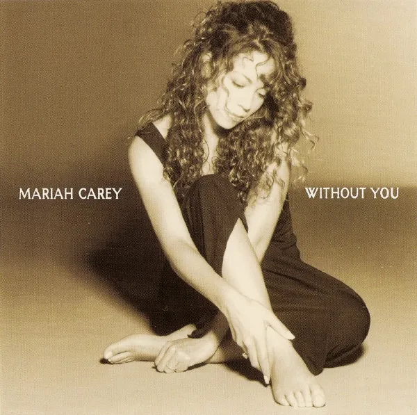 Mariah Carey – Without You