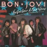 Bon Jovi - You Give Love a Bad Name
