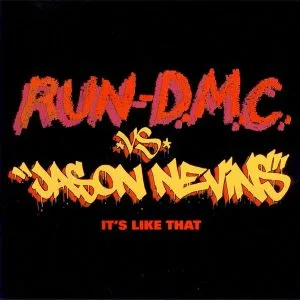 Run-DMC vs. Jason Nevins - It's Like That