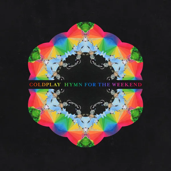 Coldplay – Hymn for the Weekend