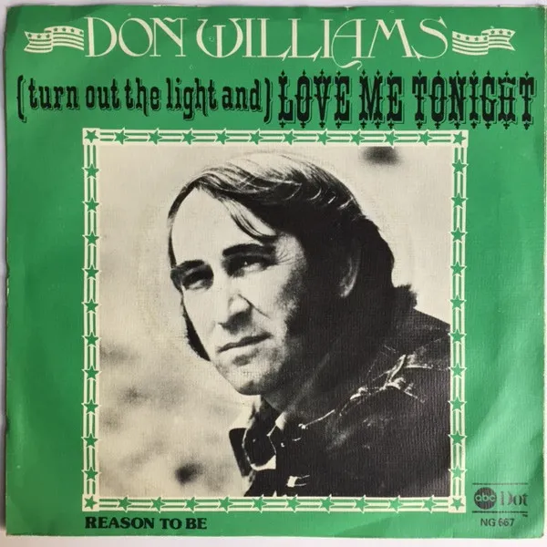Don Williams – (Turn Out the Light and) Love Me Tonight