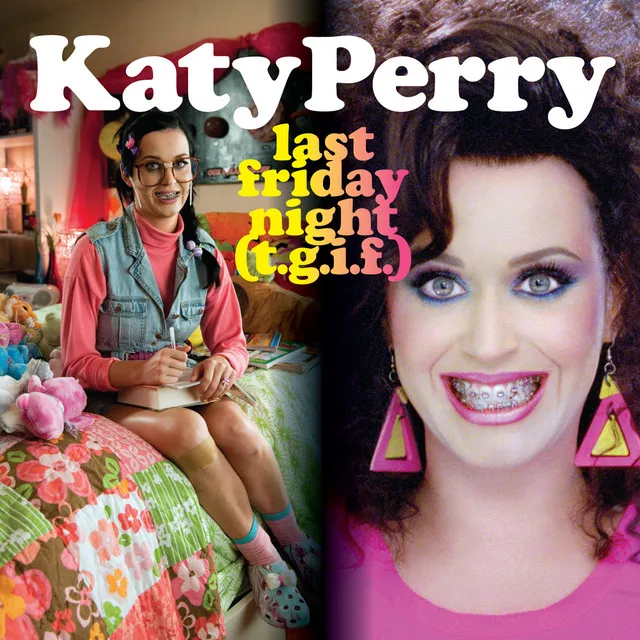 Katy Perry – Last Friday Night (T.G.I.F.)