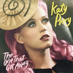 Katy Perry - The One That Got Away