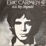Eric Carmen - All by Myself (Single Edit)