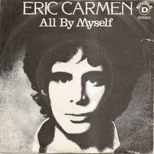 Eric Carmen - All by Myself (Single Edit)