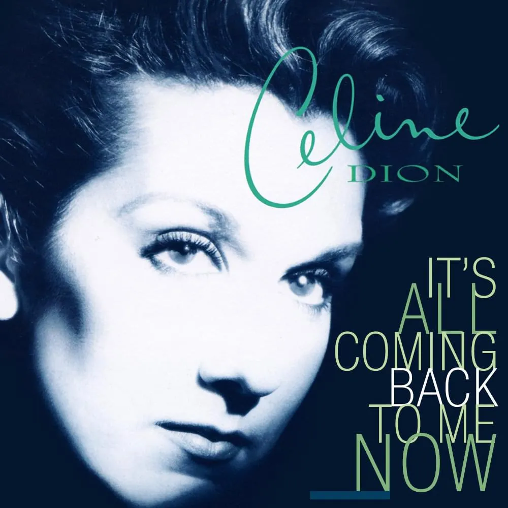 Céline Dion – It’s All Coming Back to Me Now (Radio Version)