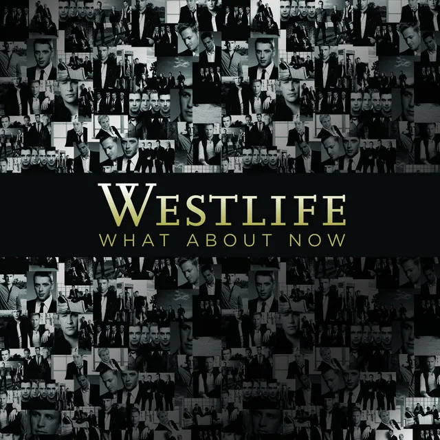 Westlife – What About Now