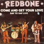 Redbone - Come and Get Your Love (Single Version)