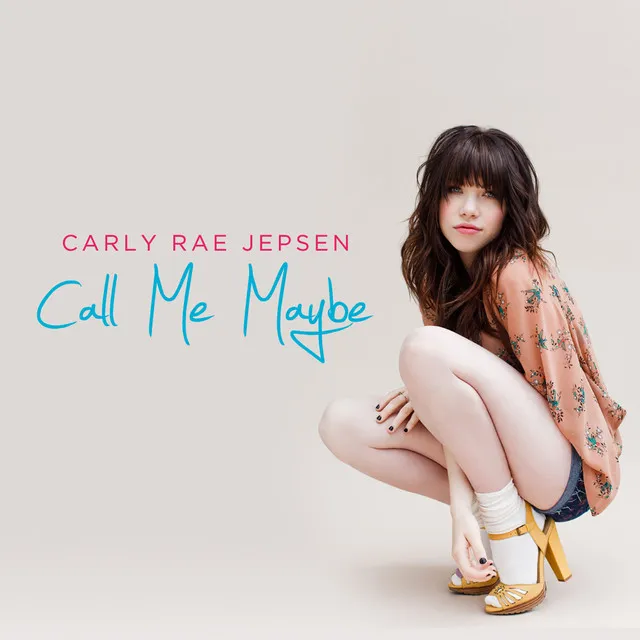 Carly Rae Jepsen – Call Me Maybe