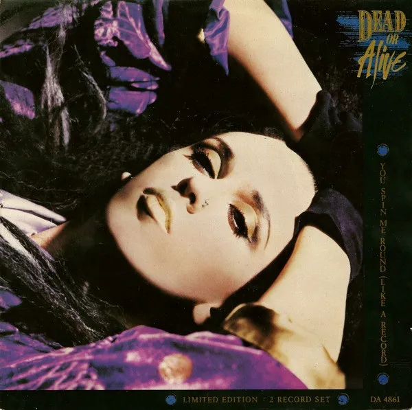Dead or Alive – You Spin Me Round (Like a Record) [Single Version]