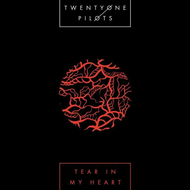 Twenty One Pilots – Tear in My Heart