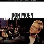 Don Moen - Thank You Lord