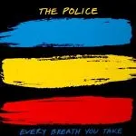 The Police Every Breath You Take