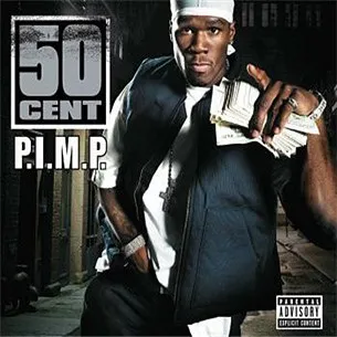 50 Cent – P.I.M.P.