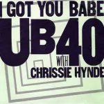 UB40 I Got You Babe (ft. Chrissie Hynde)