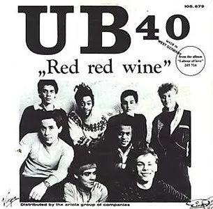 UB40 – Red Red Wine