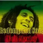Bob Marley Redemption Song